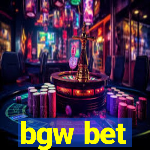 bgw bet